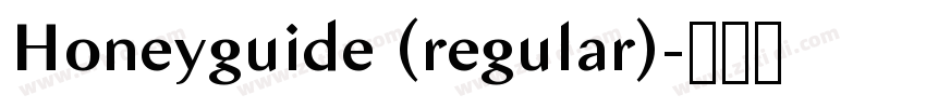 Honeyguide (regular)字体转换